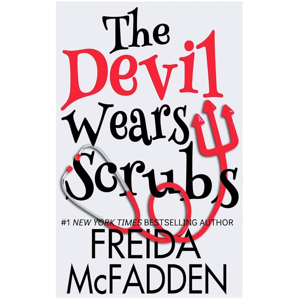 The Devil Wears Scrubs Frieda McFadden